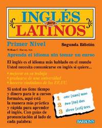 Ingles para Latinos (English and Spanish Edition)