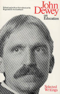 John Dewey, On Education: Selected Writings by John Dewey - Paperback - from SecondSale (SKU: 00030190440)
