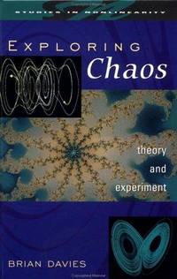 Exploring Chaos : Theory and Experiment