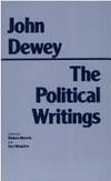 Dewey: The Political Writings (Hackett Classics) by John Dewey - Paperback - from SecondSale (SKU: 00030486115)