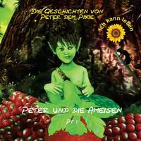 Peter dem Pixie: Peter & the Ants Pt 1 - Ich kann lesen (Peter Pixie) (German Edition)