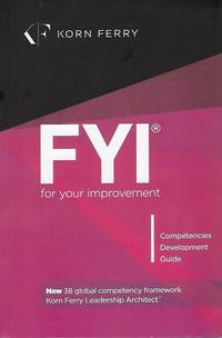 FYI: For Your Improvement - Competencies Development Guide, 6th Edition by Barnfield, Heather; Lombardo, Michael M