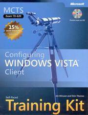 MCTS Self-Paced Training Kit (Exam 70-620): Configuring Windows Vista(TM) Client (Microsoft Press...