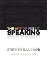 image of The Art of Public Speaking - Angelina College (The Art of Public Speaking - Stephen E Lucas - Angelina College)