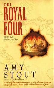 Royal Four : Book II of the One Land Saga
