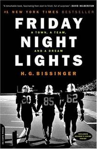 Friday Night Lights: A Town, A Team, And A Dream
