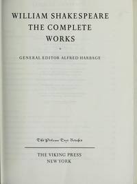 The Complete Works [of] William Shakespeare / general editor Alfred Harbage. by Shakespeare, William, 1564-1616