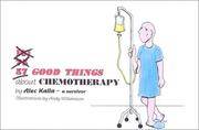 57 Good Things about Chemotherapy