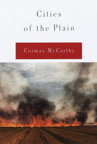 Cities of the Plain by Mccarthy, Cormac