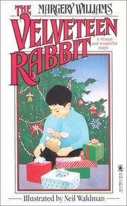 image of The Velveteen Rabbit or How Toys Become Real