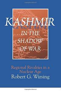 cover of Kashmir in the Shadow of War: Regional Rivalries in a Nuclear Age