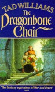 The Dragonbone Chair: Memory, Sorrow and Thorne Series: Book One: v. 1 (Memory, Sorrow & Thorn)