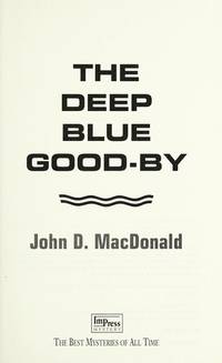 Deep Blue Good-By by MacDonald, John D - 1975