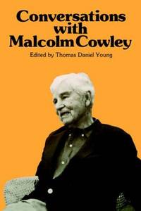 Conversations With Malcolm Cowley