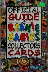 Official Guide to Beanie Babies Collector&#039;s Cards Series I &amp; II by Beanie Babies - 1999