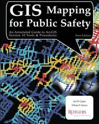 GIS Mapping for Public Safety First Edition