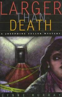 Larger Than Death: A Novel