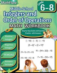 Integers and Order of Operations Math Workbook 6th to 8th Grade: Middle School Integers Workbook,...