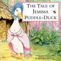 The Tale of Jemima Puddle-Duck (Peter Rabbit) by Potter, Beatrix