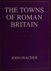 The Towns of Roman Britain