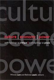 Culture, Economy, Power: Anthropology As Critique, Anthropology As Praxis (SUNY Series in...