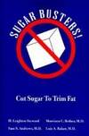 Sugar Busters!: Cut Sugar to Trim Fat