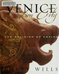 image of Venice: Lion City The Religion of Empire