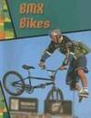BMX Bikes (Wild Rides!)