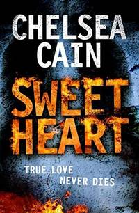 SWEET HEART - True Love Never Dies - AUTHOR SIGNED -