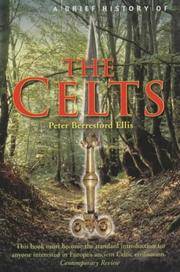 A Brief History Of the Celts