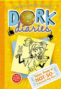 Tales from a Not-So-Talented Pop Star (Dork Diaries #3) by Rachel RenÃ©e Russell