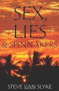 Sex, Lies  Spinnakers