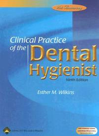 Clinical Practice of the Dental Hygienist