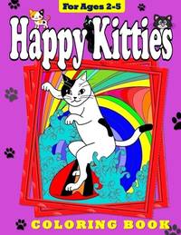 Happy Kitties: Coloring Book for Toddlers and Preschool Children (Coloring Books)