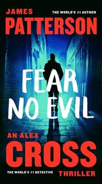 Fear No Evil: An Alex Cross Thriller