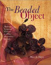 image of The Beaded Object: Making Gorgeous Flowers_Other Decorative Accents