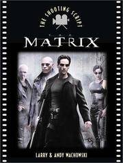 The Matrix (Newmarket Shooting Script) by Larry Wachowski - Paperback - 2002-01-01 - from S N Books Ltd (SKU: mon0000231693)