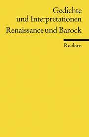Gedichte und Interpretationen: Renaissance and Barock (Volume 1)