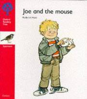 Joe and the Mouse (Oxford Reading Tree)
