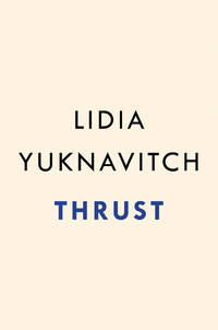 Thrust: A Novel