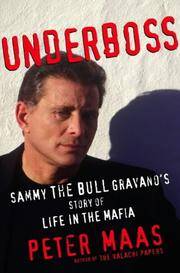 image of Underboss: Sammy the Bull Grayano's Story of Life in the Mafia