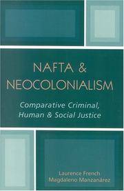 N.A.F.T.A. & Neocolonialism: Comparative Criminal, Human, & Social Justice