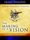 Making Of A Vision