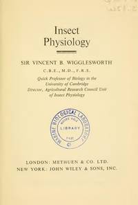 Principles of Insect Physiology by Sir Vincent B. Wigglesworth - 1972-10-26