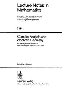 Complex Analysis and Algebraic Geometry (Volume 1194)