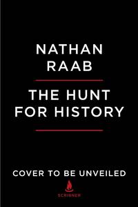 The Hunt For History