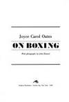 On Boxing by Oates, Joyce Carol - 1987