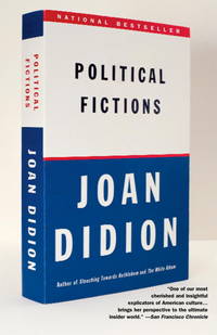 Political Fictions de Didion, Joan