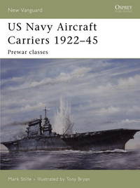 US Navy Aircraft Carriers 1922-45 : Prewar Classes