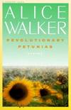 Revolutionary Petunias &amp; Other Poems